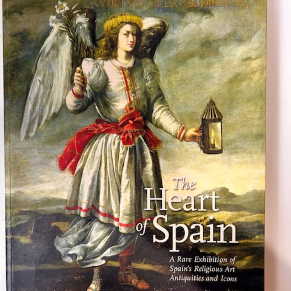 The Heart of Spain: Rare Exhibition of Spain’s Religious Art Antiquities & Icons